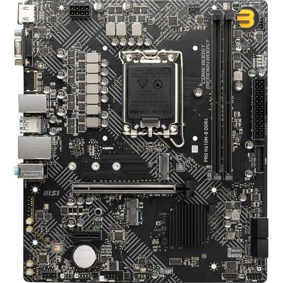 MSI PRO H610M-B DDR4 Motherboard Micro-ATX LGA 1700, 2 x DIMMs (3200MHz), 1x PCIe 4.0 x16 slot, 1 x M.2 Gen3, USB 3.2 Gen1, 1G LAN, HDMI 2.1 & VGA